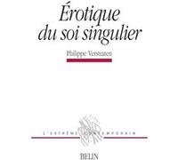 Erotique du soi singulier