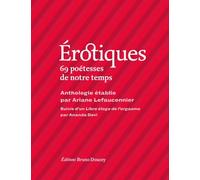 Erotiques: 69 poétesses de notre temps