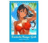 Erotische Manga-Girls. Sinnliche Cartoon-Kunst (Tischkalender 2026 DIN A5 hoch), CALVENDO Monatskalender: Selbstbewusste Mädchen in sinnlicher Manga-Ästhetik