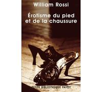 Erotisme du pied et de la chaussure - 1ERE ED