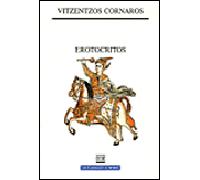 Erotocritos - Vitzentzos Cornaros - Zoe - broché - Roman