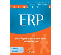 ERP Méthode pratique de mise en oeuvre pour PME et PMI.