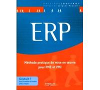 Erp: Méthode Pratique De Mise En Oeuvre Pour Pme Et Pmi