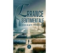 Errance sentimentale - Joseph Thorey - Le Lys Bleu - broché - Poésie