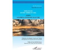 Errances entre terre et ciel Edition bilingue français-grec - Ira Feloukatzi - L'harmattan - broché - Poésie