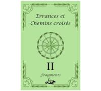 Errances Et Chemins Croisés 2