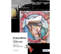 Errances Marines - Tome 1 Funeste Prédiction - Jean-Luc Prat du Jancourt - Nombre 7 - broché - Roman