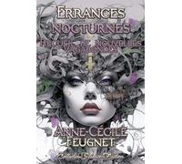 Errances Nocturnes: Recueil de nouvelles vagabondes