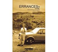 ERRANCES - VOLUME 2 Récits d'hommes et de femmes devenus chrétiens