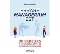 Errare Managerium Est - 30 Erreurs À Éviter Pour Devenir Un Meilleur Manager