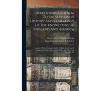 Errata And Addenda To Dr. Stocking's History And Genealogy Of The Knowltons Of England And America: Together With A Complete Index To Both Books And A