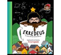 ERREDEUS: La historia de un súper héroe no tan súper