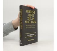 Erreiche Jedes Ziel In 100 Tagen
