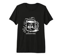 Erreur 404 Codage du développeur Informatique introuvable Café T-Shirt Haut de Gamme