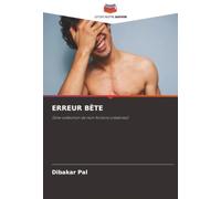 ERREUR BÊTE: (Une collection de non-fictions créatives)