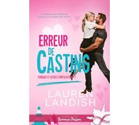Erreur de casting: Romance et autres complications, T2