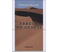 Erreur de genese - BONNET Nathalie - Presses Du Midi - broché - Roman