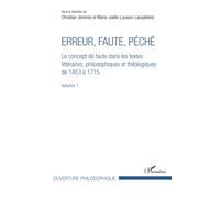 Erreur, faute, péché (Volume 1) – Le concept de faute dans les textes (1453–1715) – L'Harmattan