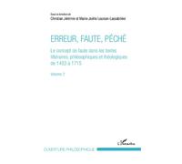M.-J. Louison-Lassablière – Erreur, faute, péché (Vol.2) – Le concept de faute (1453–1715) – Broché