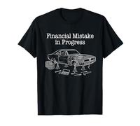 Erreur financière Muscle Car Lover Mechanic Saying Funny T-Shirt
