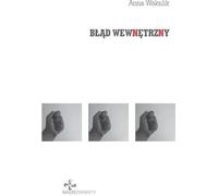 Erreur interne - Anna Wakulik (Buch auf Polnisch)