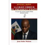 Erreur Majeure De Jovenel Moise