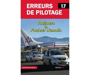 Erreurs de pilotage 17 Toujours le facteur humain ... - Jean-Pierre Otelli - Jpo Altipresse - broché - Guide