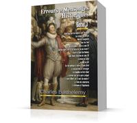 Erreurs Et Mensonges Historiques Série 3