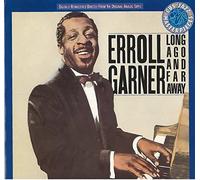 Erroll Garner - Long Ago & Far Away