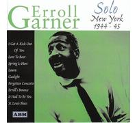 Erroll Garner - Solo In New York 1944-1945
