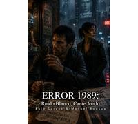 ERROR 1989:: Ruido Blanco, Cante Jondo