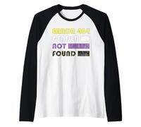 Error 404 Gender Not Found pour Non Binary Manche Raglan