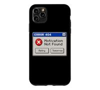 Error 404 - Motivation Not Found Coque pour iPhone 11 Pro Max