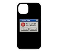 Error 404 - Motivation Not Found Coque pour iPhone 13