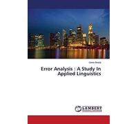 Error Analysis : A Study In Applied Linguistics