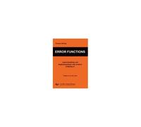 Error Functions - Approximations And Implementations With Modern Fortran. Volume I: Erf, Erfc, Erfcx