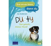 Erst Ich Ein Stück, Dann Du - Dusty - Gut Gebellt, Kleiner Hund!
