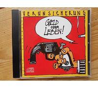 Erste Allgemeine Verunsic - Geld Oder Leben [Import]
