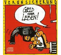 Erste Allgemeine Verunsicherung Geld oder Leben (CD)