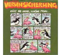 Erste Allgemeine Verunsicherung* - Kuss Die Hand, Schone Frau