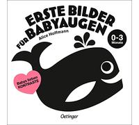 Erste Bilder für Babyaugen. 0-3 Monate: Babys lieben Kontraste