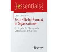 Erste Hilfe Bei Burnout In Organisationen