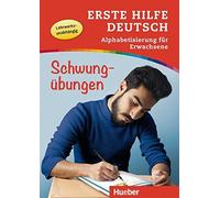 Erste Hilfe Deutsch - Alphabetisierung Für Erwachsene - Schwungübungen
