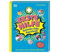 Erste Hilfe - Entdecke deine Superkraft: So lernst du, wie du anderen helfen kannst. Von Nasenbluten bis Notruf absetzen. Für Kinder ab 7 Jahren