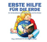 Erste Hilfe Für Die Erde