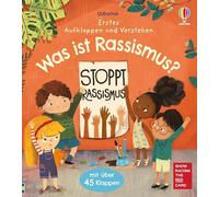 Erstes Aufklappen und Verstehen: Was ist Rassismus?: Sachbilderbuch mit Klappen, das altersgerechte Antworten auf vielfältige Kinderfragen zum Thema Rassismus gibt - ab 4 Jahren