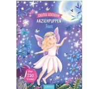 Erstes Stickern Anziehpuppen - Feen: Über 250 Sticker