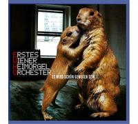 Erstes Wiener Heimorgelor - ES Wird Schoen Gewesen Se [Import]