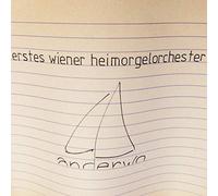 Erstes Wiener Heimorgelorchester - Anderwo