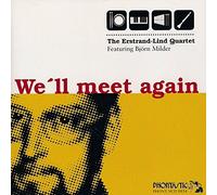 Erstrand-Lind Quartet - We'll Meet Again [Import]